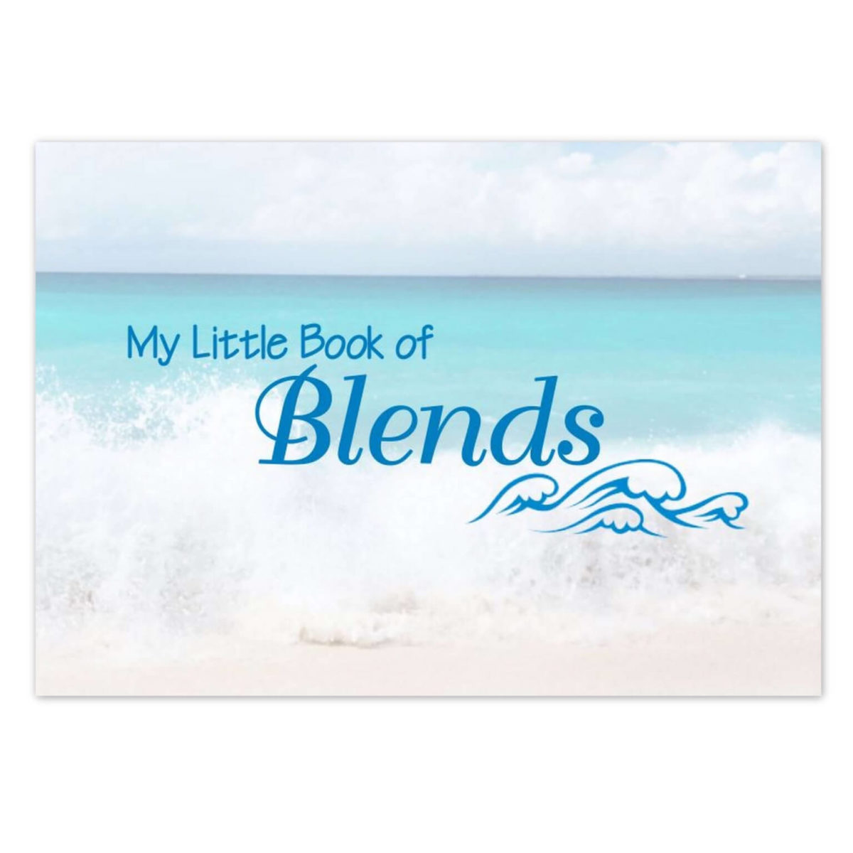 A5 landscape size book with crashing waves beach scene background and the text 'my little book of blends'